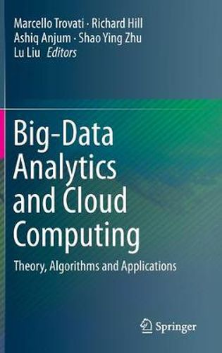 Big-Data Analytics and Cloud Computing: Theory, Algorithms and Applications