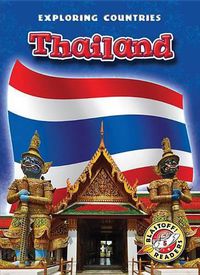 Cover image for Blastoff! Exploring Countries: Thailand