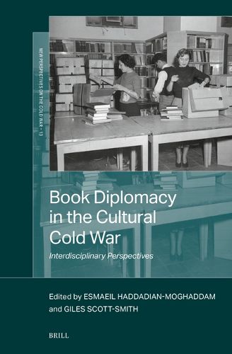 Cover image for Book Diplomacy in the Cultural Cold War