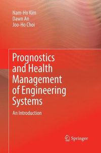 Cover image for Prognostics and Health Management of Engineering Systems: An Introduction