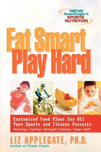 Cover image for Eat Smart, Play Hard