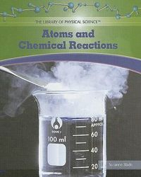 Cover image for Atoms and Chemical Reactions