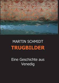 Cover image for Trugbilder