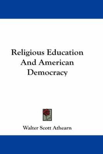 Cover image for Religious Education and American Democracy
