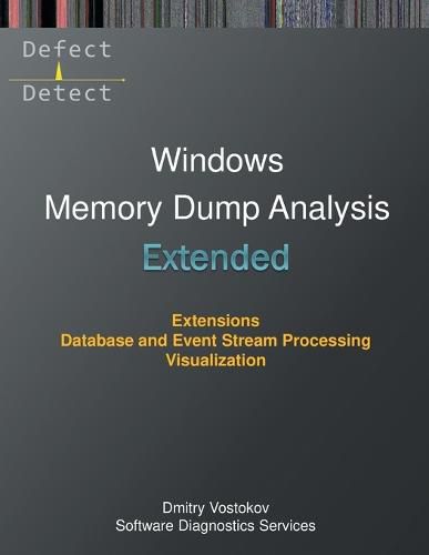 Extended Windows Memory Dump Analysis