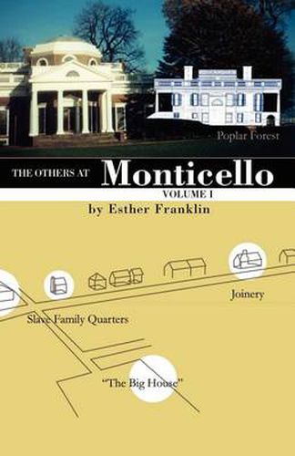 Cover image for The Others at Monticello- Volume I