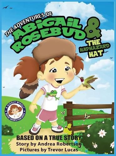 Cover image for The Adventures of Abigail Rosebud and the Haphazard Hat