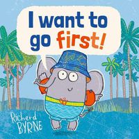 Cover image for I Want to go First!