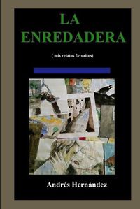 Cover image for La enredadera