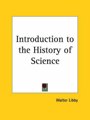 Cover image for Introduction to the History of Science (1917)