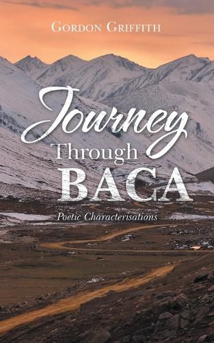 Cover image for Journey Through Baca: Poetic Characterisations