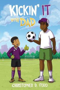 Cover image for Kickin' It With Dad