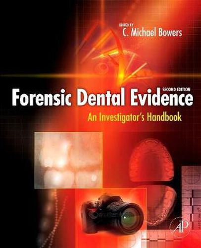 Cover image for Forensic Dental Evidence: An Investigator's Handbook