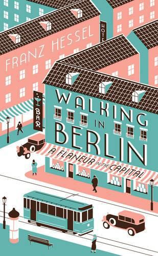 Walking in Berlin: a flaneur in the capital