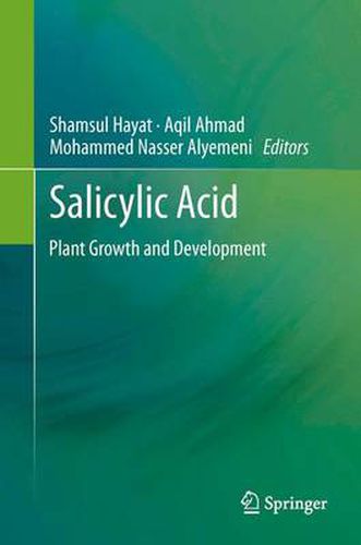 Cover image for SALICYLIC ACID: Plant Growth and Development