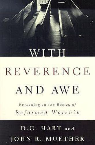 With Reverence and Awe