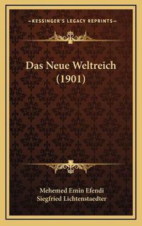 Cover image for Das Neue Weltreich (1901)