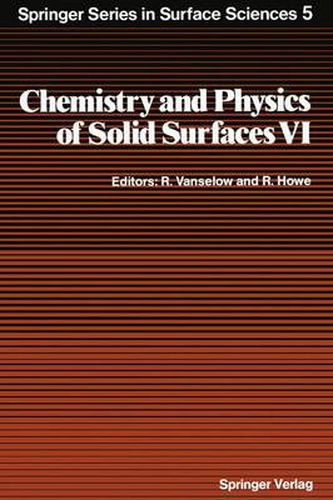 Cover image for Chemistry and Physics of Solid Surfaces VI