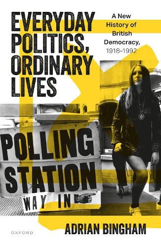 Cover image for Everyday Politics, Ordinary Lives