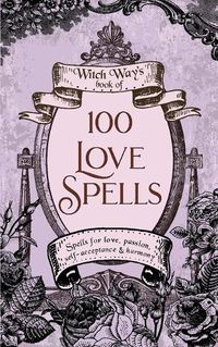 Cover image for 100 Love Spells