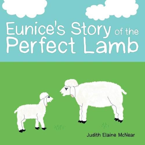 Cover image for Eunice's Story of the Perfect Lamb