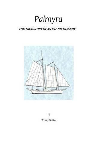 Cover image for Palmyra: True Story of an Island Tragedy