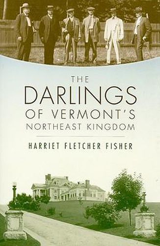 Cover image for The Darlings of Vermont's Northeast Kingdom