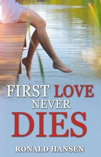 Cover image for First Love Never Dies