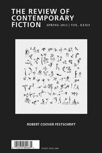 Cover image for The Review of Contemporary Fiction: Robert Coover Festschrift - Spring 2012