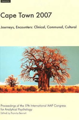 Cover image for Cape Town 2007: Journeys, Encounters -- Clinical, Communal, Cultural