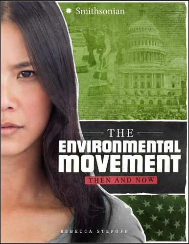 The Environmental Movement: Then and Now