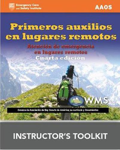 Cover image for Primeros Auxilios En Lugares Remotos Programa De Ensenanza Del Instructor