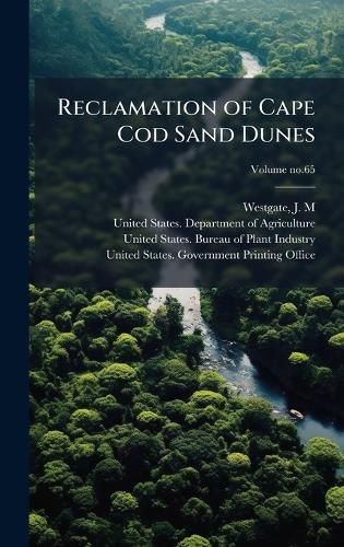 Cover image for Reclamation of Cape Cod Sand Dunes