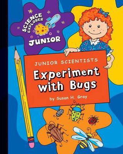 Junior Scientists: Experiment with Bugs