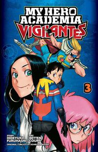 Cover image for My Hero Academia: Vigilantes, Vol. 3
