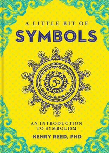 Cover image for A Little Bit of Symbols: An Introduction to Symbolism