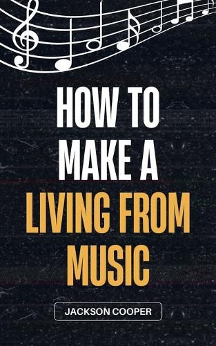 Cover image for How to Make a Living From Music