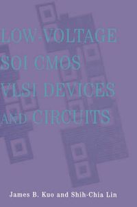 Cover image for Low-Voltage SOI CMOS VLSI Devices and Circuits