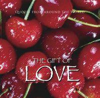 Cover image for The Gift of Love (Quotes)