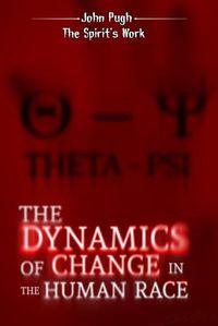 Cover image for The Dynamics of Change in the Human Race