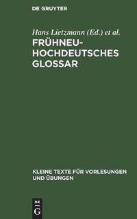 Cover image for Fruhneuhochdeutsches Glossar