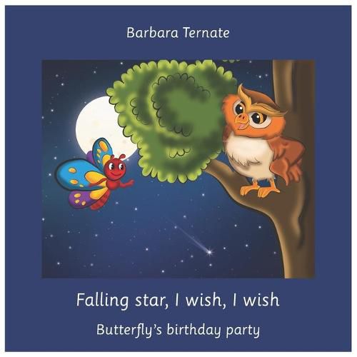 Cover image for Falling star, I wish, I wish. Butterfly's birthday party: A bedtime story for little dreamers