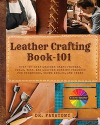 Cover image for Leather Crafting Book -101