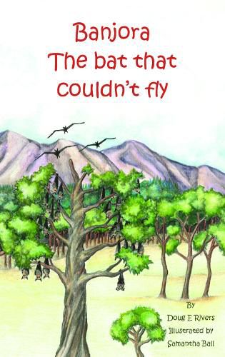 Cover image for Banjora: The Bat That Couldn't Fly