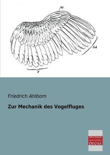 Cover image for Zur Mechanik Des Vogelfluges