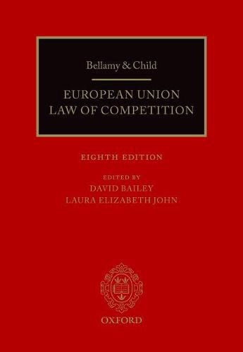 Bellamy & Child: European Union Law of Competition