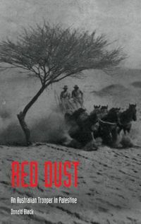 Cover image for RED DUSTAn Australian Trooper In Palestine