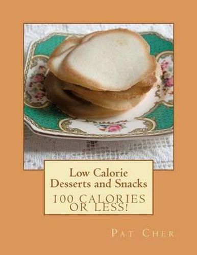 Cover image for Low Calorie - Desserts and Snacks
