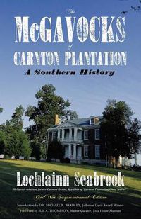 Cover image for The McGavocks of Carnton Plantation: A Southern History