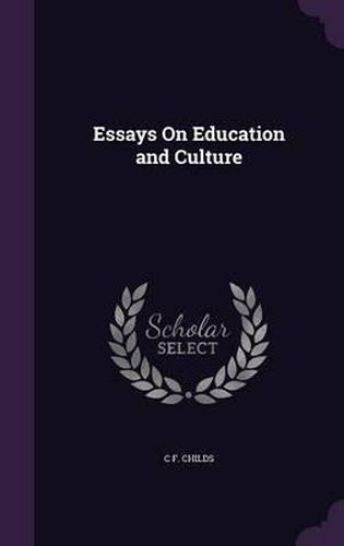 Cover image for Essays on Education and Culture